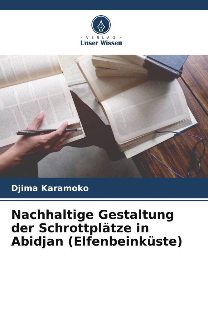 Nachhaltige Gestaltung der Schrottplätze in Abidjan (Elfenbeinküste)