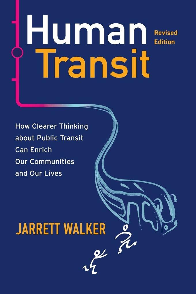 Human Transit (Revised Edition)