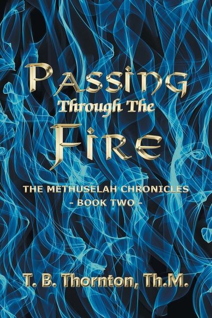 Passing Through The Fire