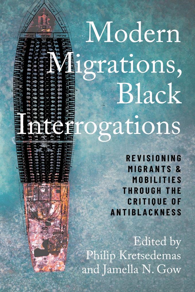 Modern Migrations Black Interrogations