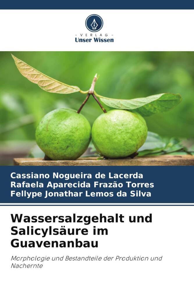 Wassersalzgehalt und Salicylsäure im Guavenanbau