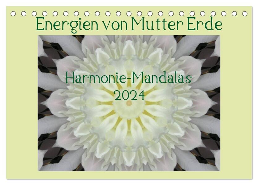 Energien von Mutter Erde (Tischkalender 2024 DIN A5 quer) CALVENDO Monatskalender
