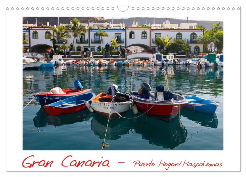Gran Canaria - Puerto Mogan/Maspalomas (Wandkalender 2024 DIN A3 quer) CALVENDO Monatskalender
