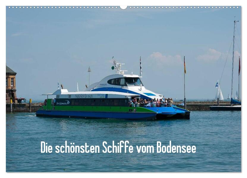 Die schönsten Schiffe vom Bodensee (Wandkalender 2024 DIN A2 quer) CALVENDO Monatskalender