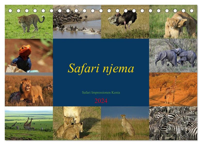 Safari njema - Safari Impressionen Kenia (Tischkalender 2024 DIN A5 quer) CALVENDO Monatskalender