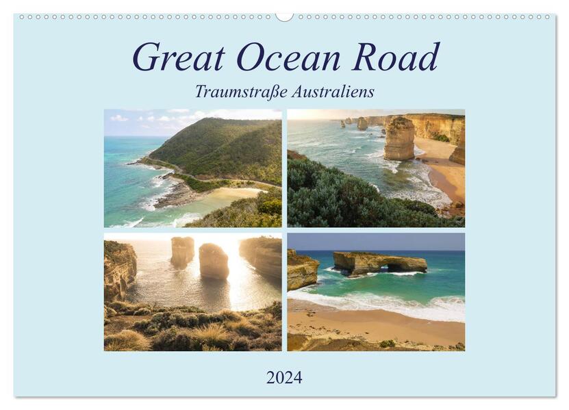 Great Ocean Road - Traumstraße Australiens (Wandkalender 2024 DIN A2 quer) CALVENDO Monatskalender