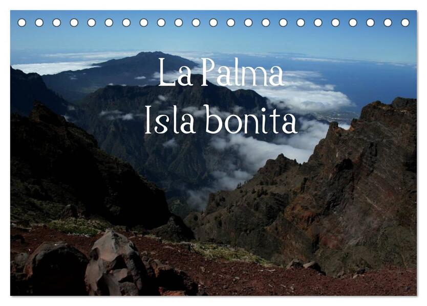 La Palma Isla bonita (Tischkalender 2024 DIN A5 quer) CALVENDO Monatskalender