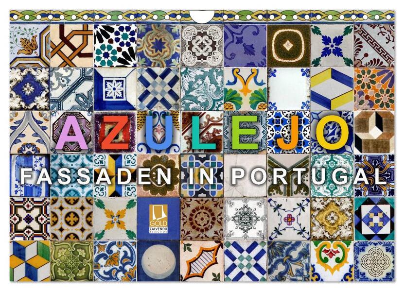 Azulejo-Fassaden in Portugal (Wandkalender 2024 DIN A4 quer) CALVENDO Monatskalender