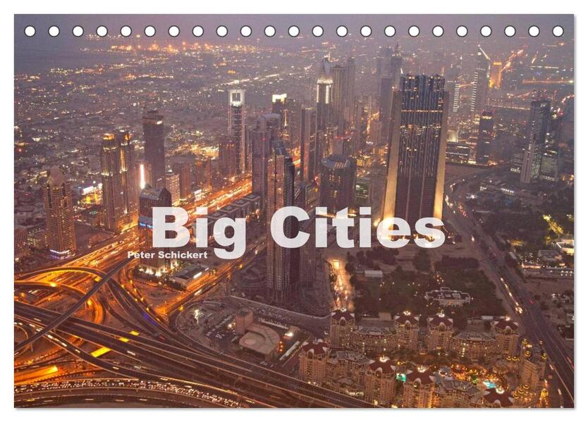 Big Cities (Tischkalender 2024 DIN A5 quer) CALVENDO Monatskalender