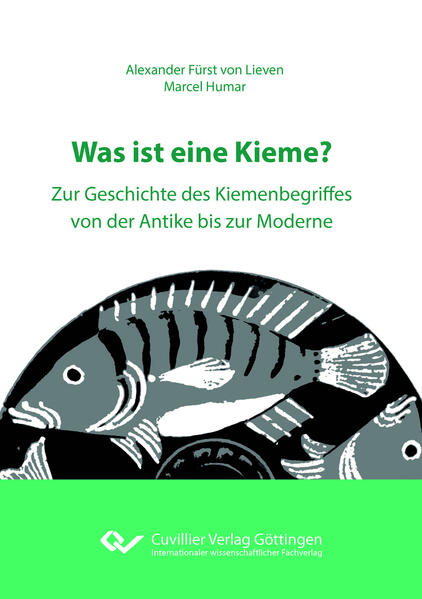 Was ist eine Kieme?Zur Geschichte des Kiemenbegriffes von der Antike bis zur Moderne