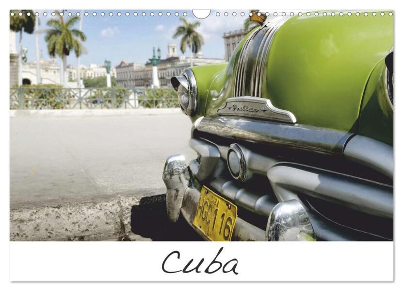 Cuba (Wandkalender 2024 DIN A3 quer) CALVENDO Monatskalender