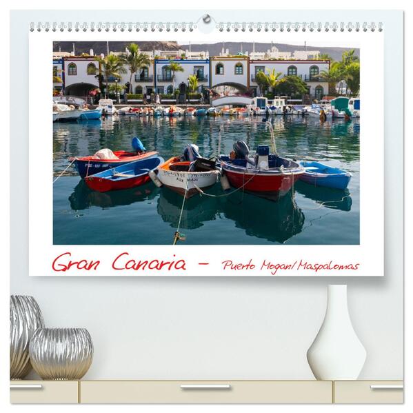 Gran Canaria - Puerto Mogan/Maspalomas (hochwertiger Premium Wandkalender 2024 DIN A2 quer) Kunstdruck in Hochglanz