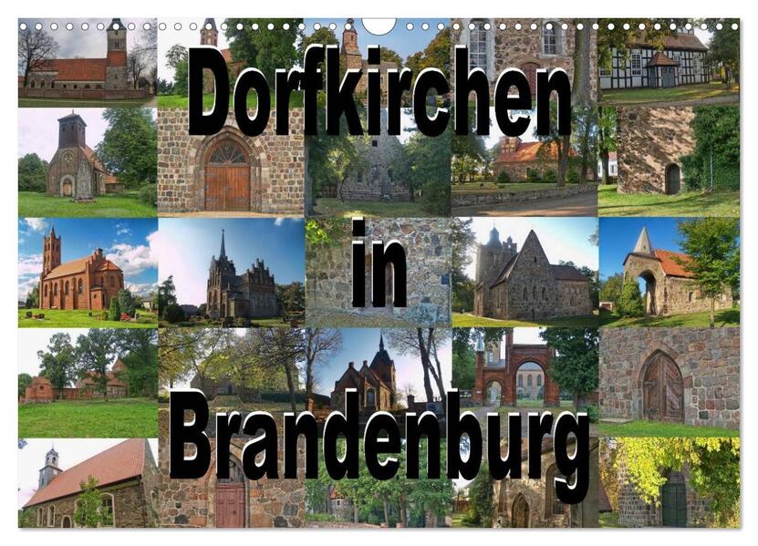 Dorfkirchen in Brandenburg (Wandkalender 2024 DIN A3 quer) CALVENDO Monatskalender