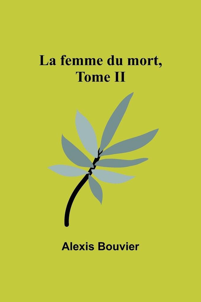 La femme du mort Tome II