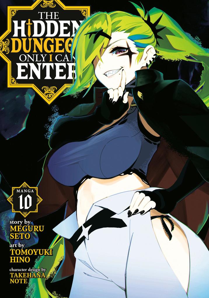 The Hidden Dungeon Only I Can Enter (Manga) Vol. 10
