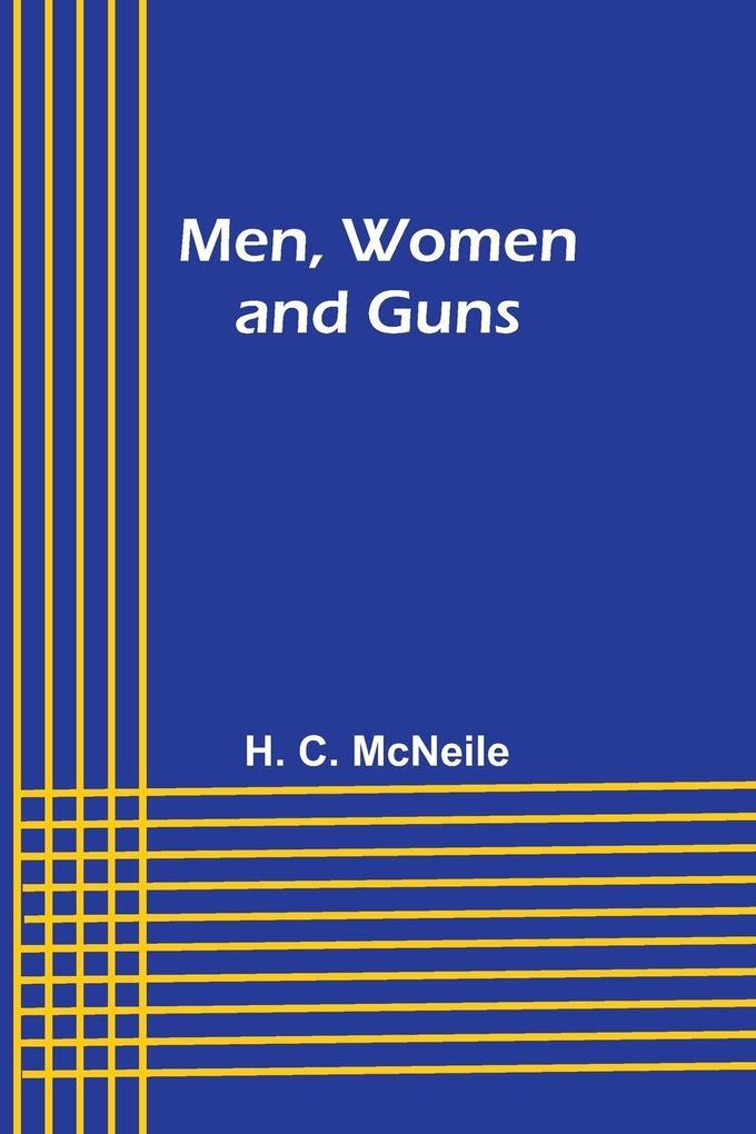 Men Women and Guns