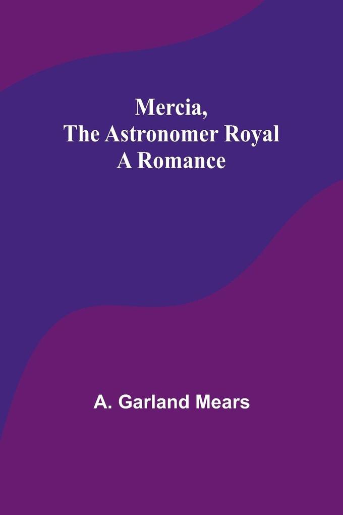 Mercia the astronomer royal