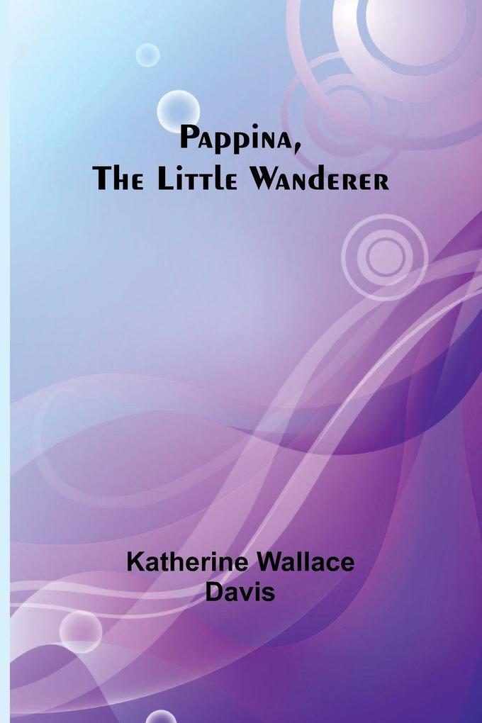 Pappina the Little Wanderer
