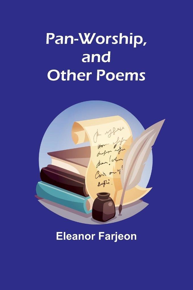 Pan-Worship and Other Poems