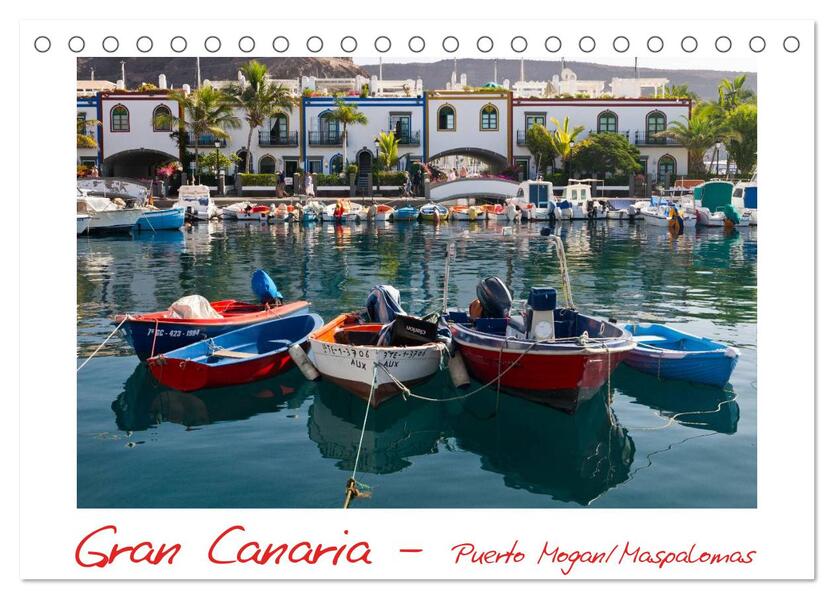 Gran Canaria - Puerto Mogan/Maspalomas (Tischkalender 2024 DIN A5 quer) CALVENDO Monatskalender