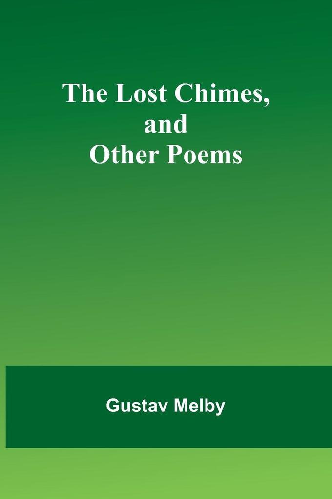 The lost chimes and other poems