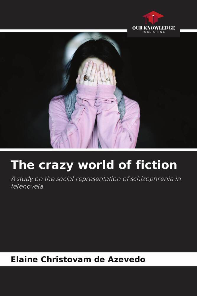 The crazy world of fiction