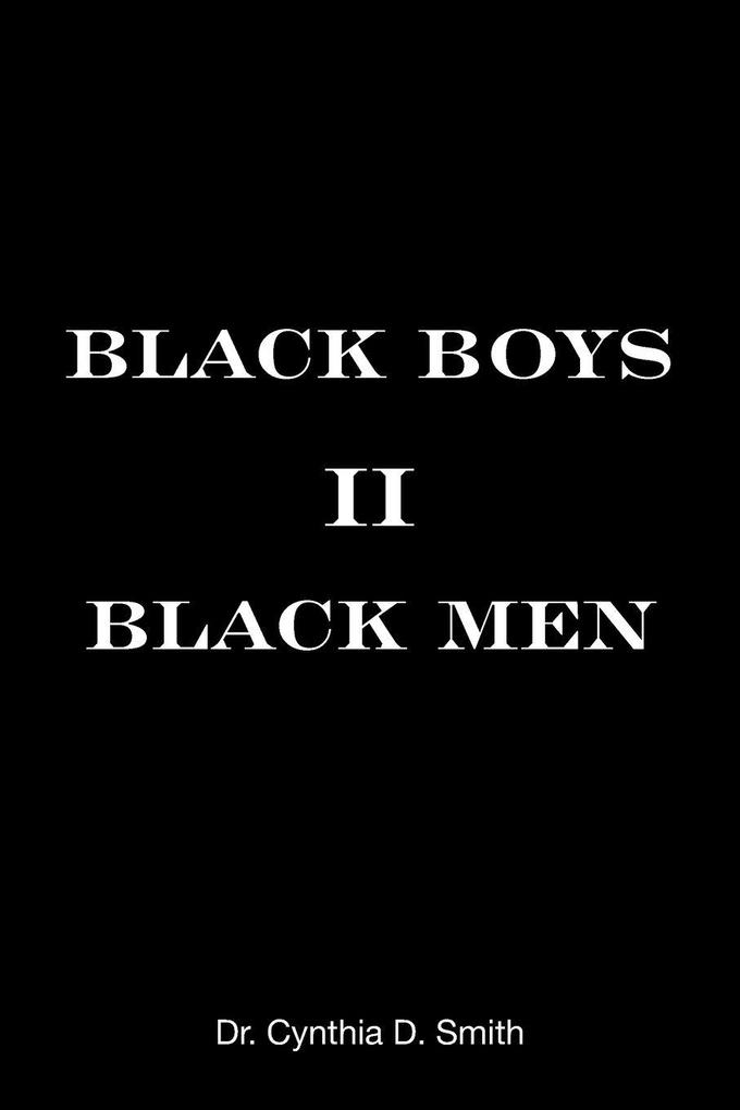 Black Boys II Black Men