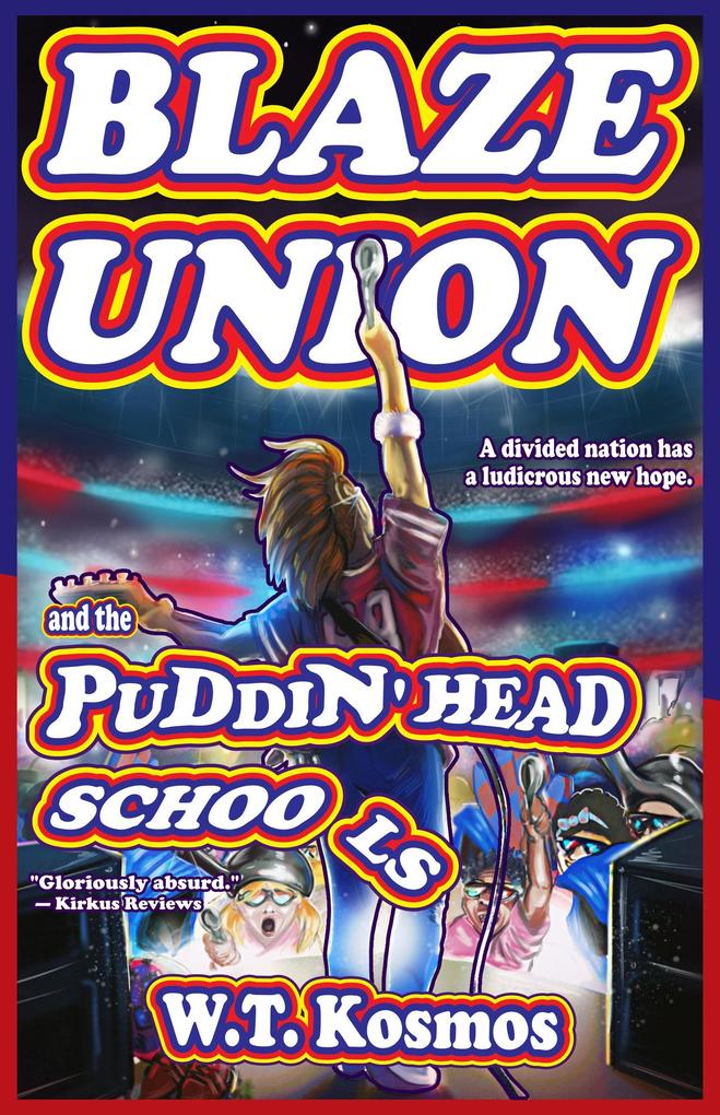 Blaze Union and the Puddin‘ Head Schools