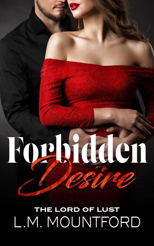 Forbidden Desire (Confessions of a Trophy Wife)