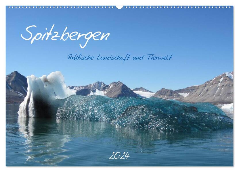 Spitzbergen (Wandkalender 2024 DIN A2 quer) CALVENDO Monatskalender