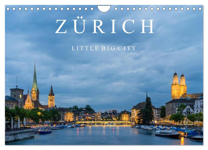 ZÜRICH - Little Big City (Wandkalender 2024 DIN A4 quer) CALVENDO Monatskalender