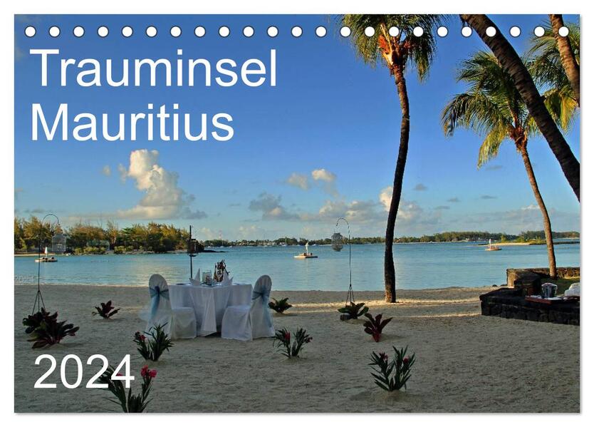 Trauminsel Mauritius (Tischkalender 2024 DIN A5 quer) CALVENDO Monatskalender