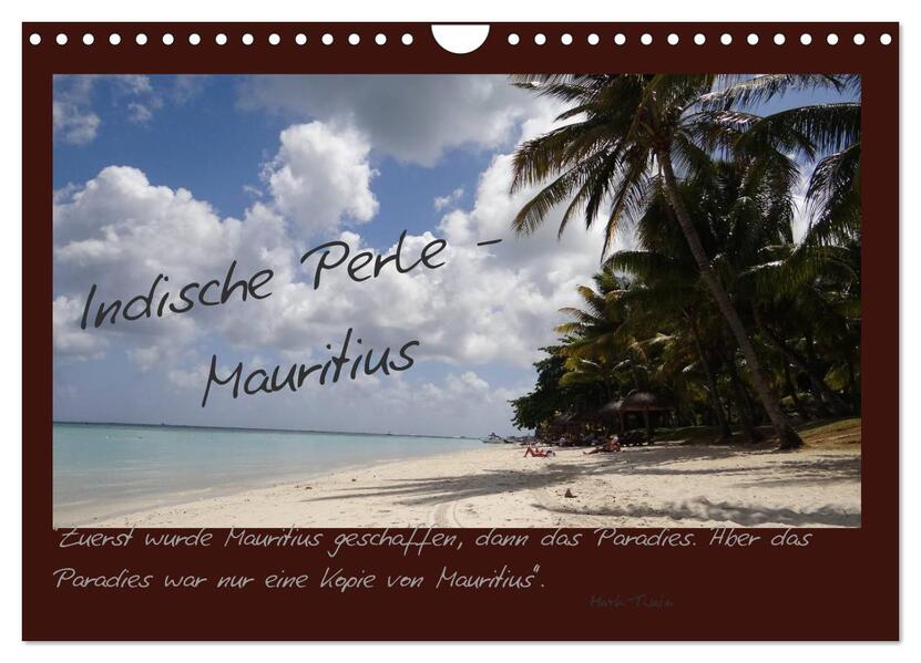 Indische Perle - Mauritius (Wandkalender 2024 DIN A4 quer) CALVENDO Monatskalender