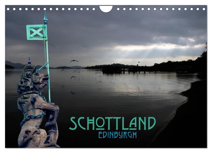 Schottland und Edinburgh (Wandkalender 2024 DIN A4 quer) CALVENDO Monatskalender