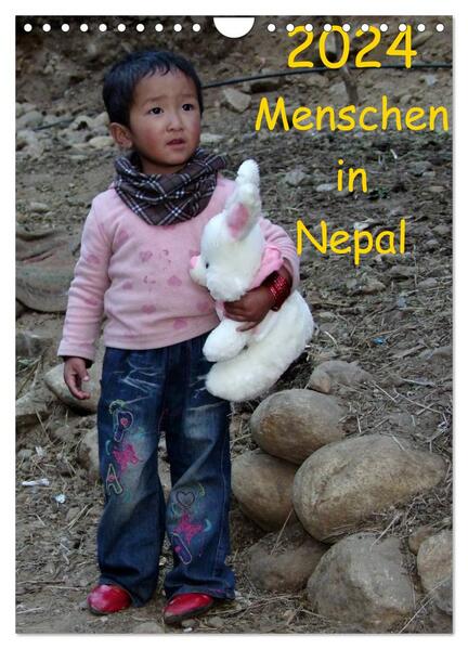 Menschen in Nepal (Wandkalender 2024 DIN A4 hoch) CALVENDO Monatskalender