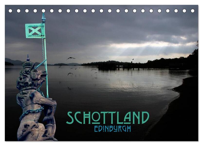 Schottland und Edinburgh (Tischkalender 2024 DIN A5 quer) CALVENDO Monatskalender