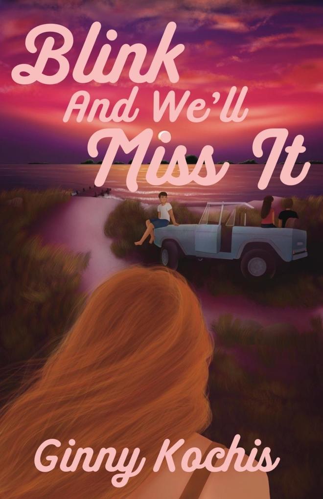 Blink and We'll Miss It