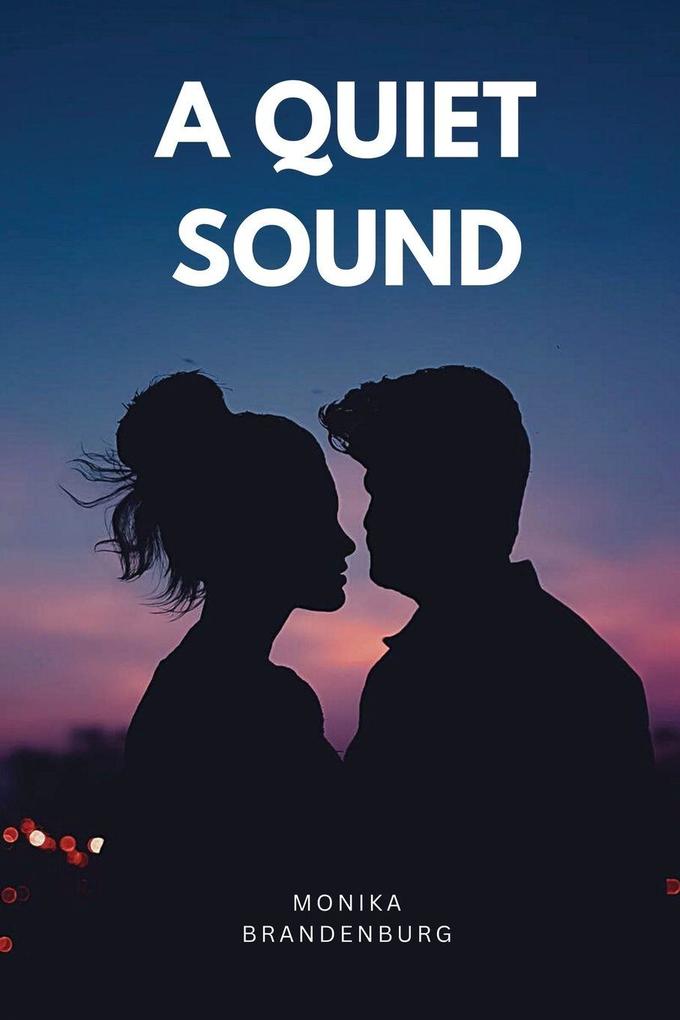 A Quiet Sound