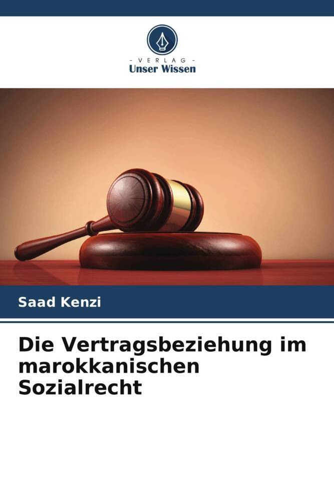 Die Vertragsbeziehung im marokkanischen Sozialrecht