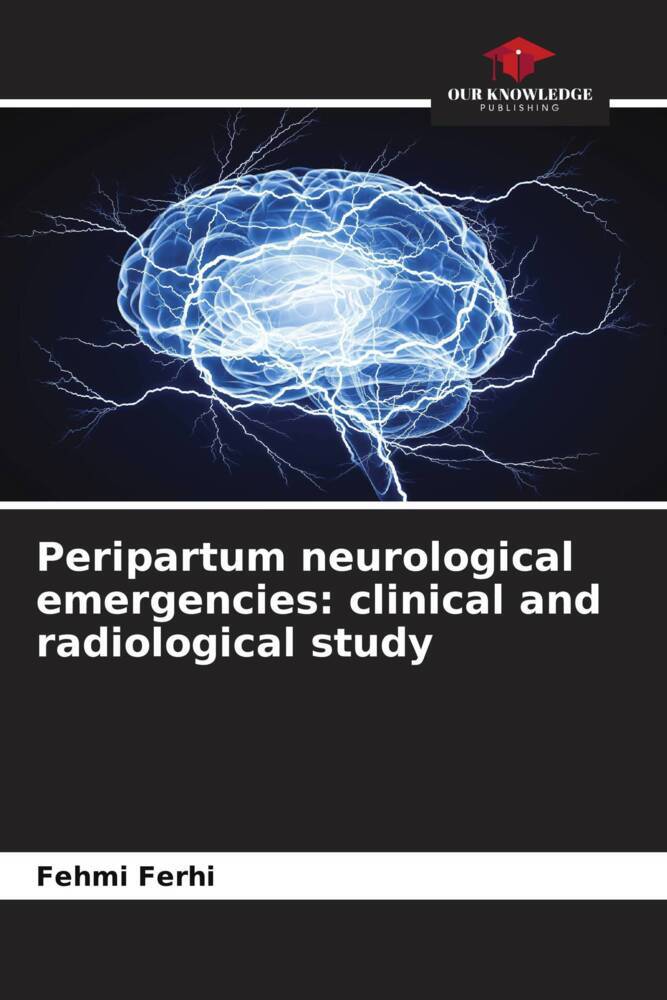 Peripartum neurological emergencies: clinical and radiological study