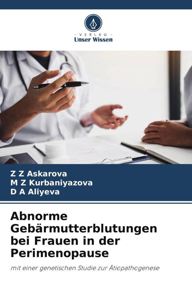 Abnorme Gebärmutterblutungen bei Frauen in der Perimenopause