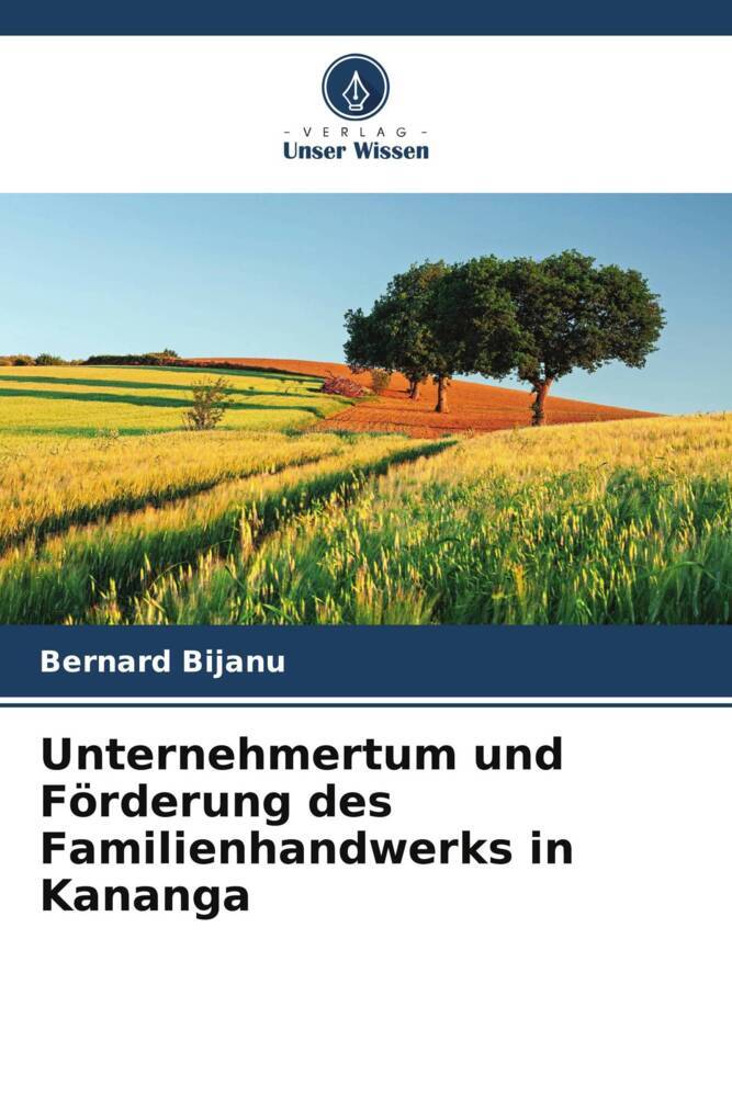 Unternehmertum und Förderung des Familienhandwerks in Kananga