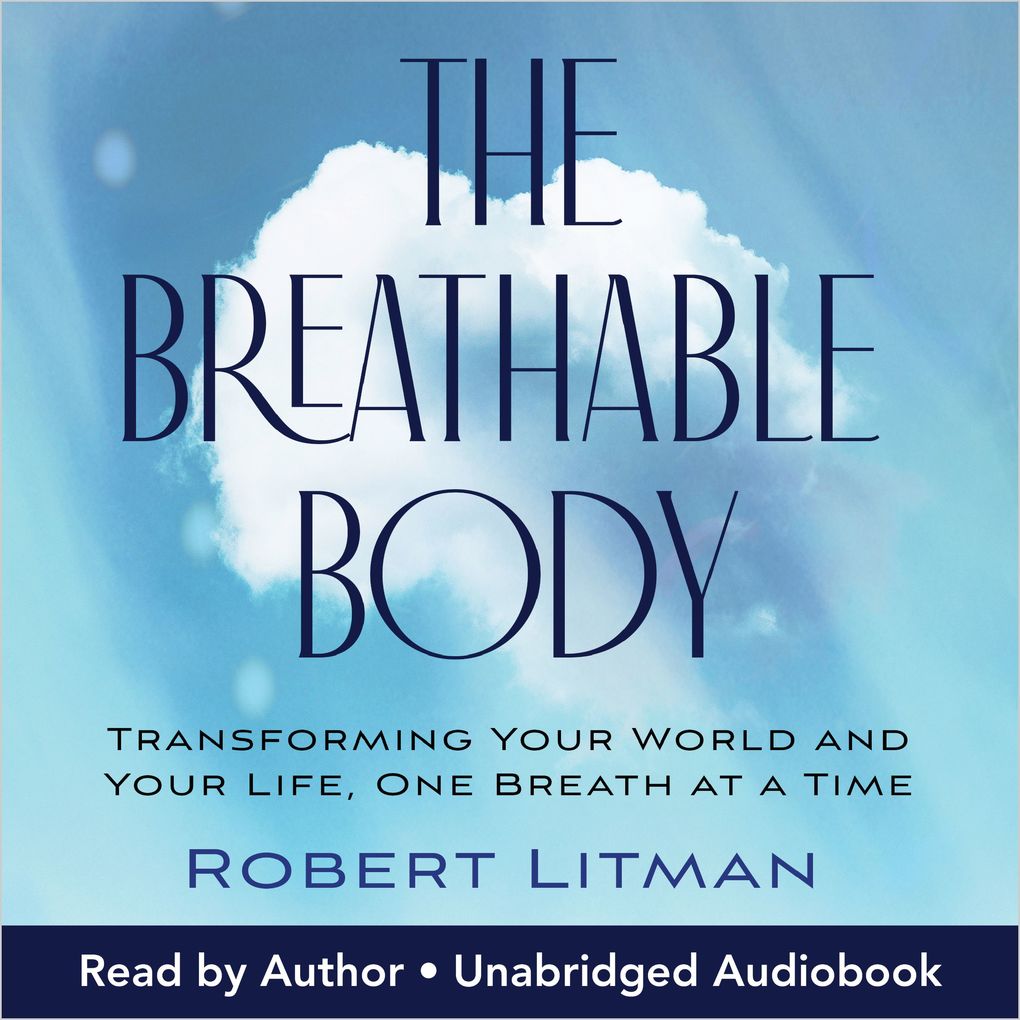 The Breathable Body