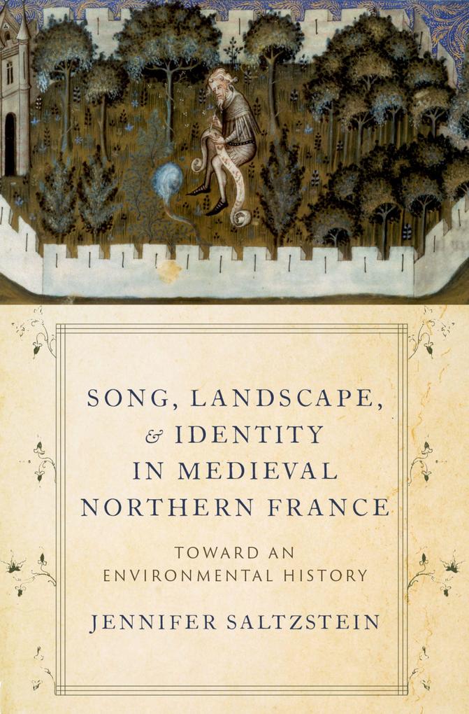Song Landscape and Identity in Medieval Northern France