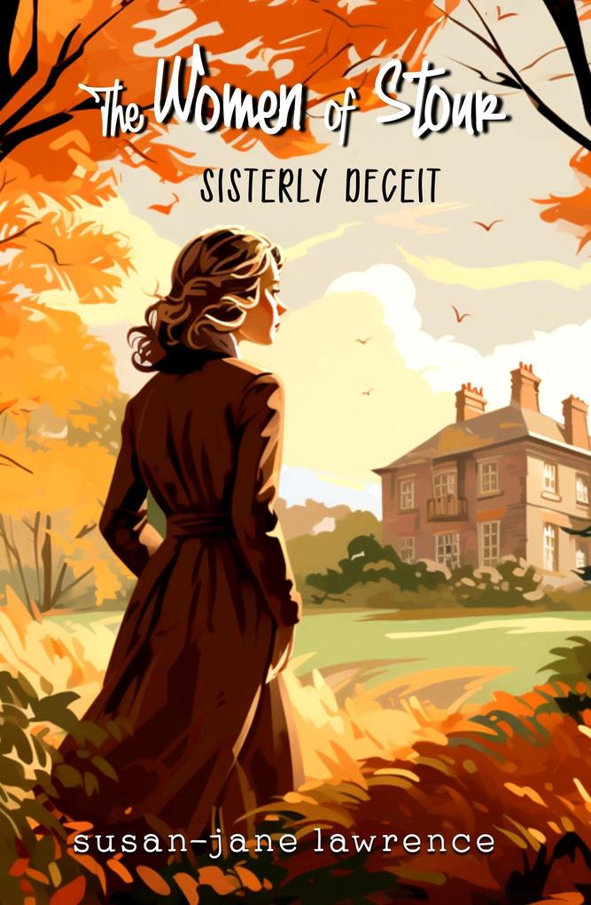 Sisterly Deceit (The Women of Stour)