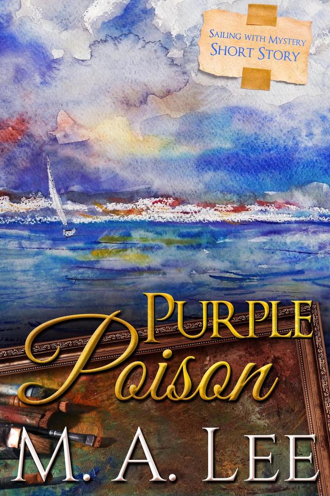 Purple Poison ~ Sailing with Mystery 2 (Into Death)
