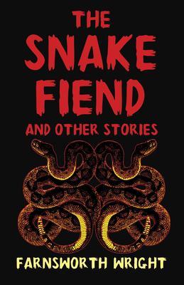 The Snake Fiend and Other Stories