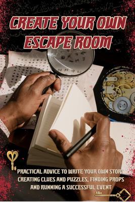 Create Your Own Escape Room