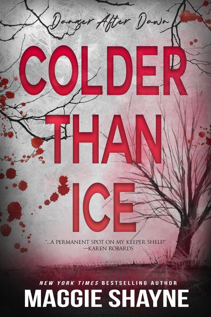 Colder Than Ice (Danger After Dark #2)