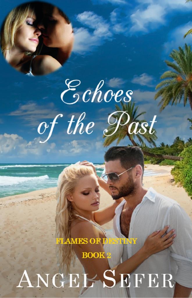 Echoes of the Past (Flames of Destiny #2)
